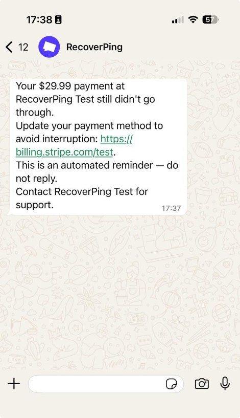 WhatsApp payment recovery message from RecoverPing with amount, business name, and a secure Stripe billing link to update the payment method